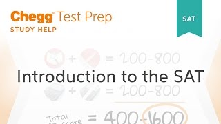 SAT prep  Introduction to the SAT  Chegg Test Prep [upl. by Woermer736]