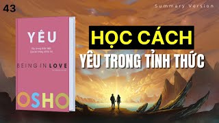 Tại sao bạn vẫn cứ đau khổ trong tình yêu hôn nhân  Sách Yêu Osho [upl. by Ardnusal751]