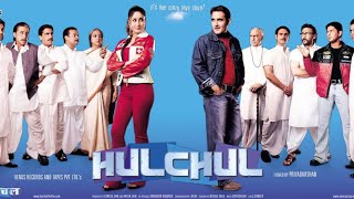 Hulchul  Hindi Full Movie  Akshaye Khanna  Kareena Kapoor  Paresh Rawal  Hindi Comedy Movies [upl. by Ahserak720]