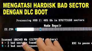 CARA MEMPERBAIKI HARDISK BAD SECTOR DENGAN HDD REGENERATOR DLC BOOT 2022  BUKAN DLC BOOT 2024 [upl. by Godden]