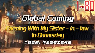 EP180 Global Coming Farming With My Sister in law In Doomsday [upl. by Annej150]