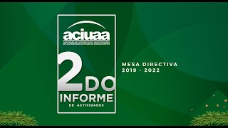 2ndo Informe  Mesa Directiva 2019  2022 [upl. by Meehan722]