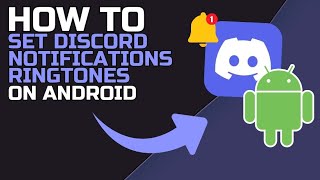 How to SET DISCORD NOTIFICATION RINGTONES on ANDROID All Apps [upl. by Ainnat847]