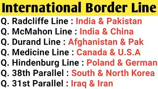 List of International Boundary Lines Important Border Lines amp Boundaries [upl. by Morry]