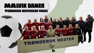 Trønders mesterskap finale Malvik damer tar seieren hjem [upl. by Onitselec236]