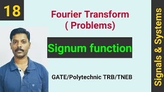 Fourier TransformProblems  Signum function  Hilbert Transform  GATE  TNEB  TRB  Tamil [upl. by Gylys]