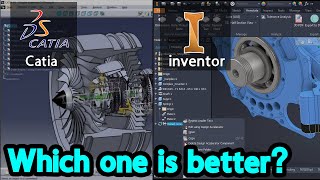 CATIA or Inventor  Which one is Better [upl. by Siradal]