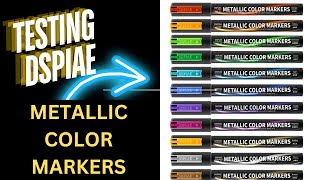 Testing Dspiae Metallic Color Markers  Great Colors [upl. by Read]