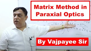 Matrix Method in Paraxial Optics [upl. by Emirac]