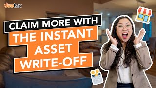 INSTANT ASSET WRITEOFF EXPLAINED [upl. by Asirehc]