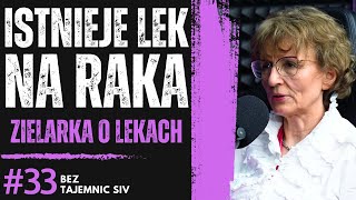 quotLEK NA RAKA I LECZENIE ZIOŁAMIquot ZIELARKA KONTROWERSYJNIE O LEKACH NA RAKA [upl. by Genna]