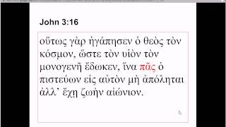 John 316 in Koine Greek traditional US Erasmian pronunciation with Dr Ed Gallagher [upl. by Joellen370]