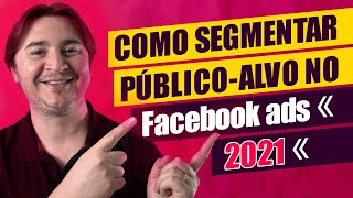 FACEBOOK ADS COMO SEGMENTAR PÚBLICOS E DESCOBRIR INTERESSES PARA VENDER TODOS OS DIAS [upl. by Roxine84]