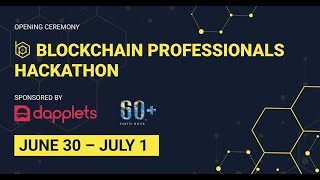 Opening Ceremony Blockchain Professionals Hackathon [upl. by Echo]