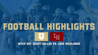 Jesuit Dallas Football  Lake Highlands Highlights  Oct 10 2024 [upl. by Repsag773]