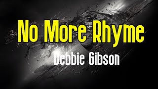 No More Rhyme KARAOKE  Debbie Gibson [upl. by Angid123]