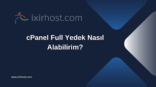 cPanel Üzerinde Full Yedek Nasıl Alınır  Video Destek  Bir başka destek [upl. by Alleuqram]