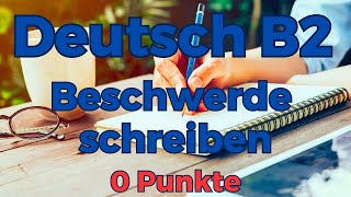 Telc Prüfung Deutsch B2 Beschwerde schreiben ✎  0 Punkte  Deutsch lernen und schreiben [upl. by Fasta]