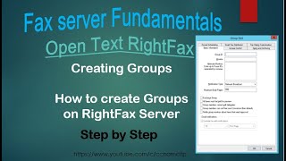 How to create Groups on RightFax Server Open Text RightFax Fax server Fundamentals [upl. by Annahsor695]