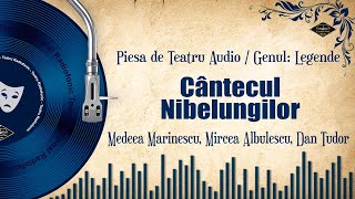 Cântecul Nibelungilor  după o epopee germana  Teatru pe Vinil  teatru radiofonic legende [upl. by Gwenni183]