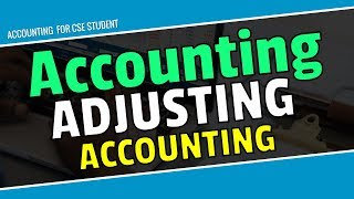 Adjusting Entries in Accounting Bangla For CSE amp All  Accounting [upl. by Asserak644]