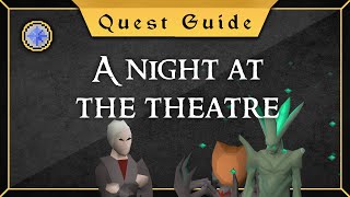 Quest Guide A night at the Theatre [upl. by Yrdnal]