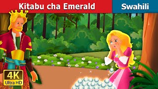 Kitabu cha Emerald  The Emerald Book in Swahili  Swahili Fairy Tales [upl. by Bridget596]