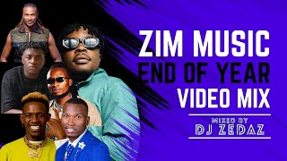 End of Year Zim Music Video Mix ft Nutty O Saintfloew Holy Ten Jah Prayzah Ti Gonz amp Many More [upl. by Dun]