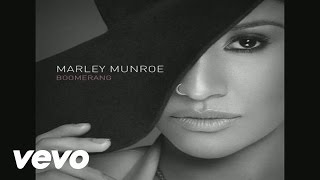 Marley Munroe  Boomerang Audio [upl. by Fraase15]