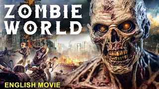 ZOMBIE WORLD  Free Hollywood English Movie  Superhit Horror Thriller Full Movie In English [upl. by Smitt]