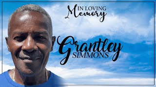 Celebrating the Life of Grantley Simmons [upl. by Anivle]