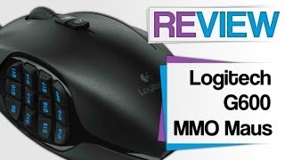 Logitech G600 MMO Gaming Maus  Hardware Review [upl. by Philbrook]