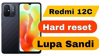 Hard reset redmi 12C  Reset sandi Lupa sandi  reset pabrik [upl. by Eupheemia313]