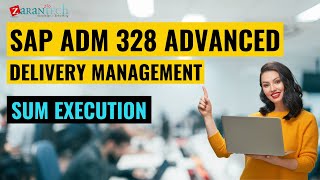 SUM Execution  SAP ADM328 Advanced Delivery Management Training  ZaranTech [upl. by Acinoev]