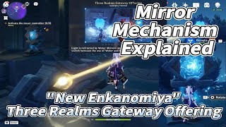 Genshin 25 NEW Enkanomiya Mirror Mechanism Explained Latest Guide Three Realm Gateway Offering [upl. by Ardnuek281]