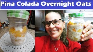 Pina Colada Overnight Oats Recipe 3 SP  How to make a Pina Colada [upl. by Aisiram]