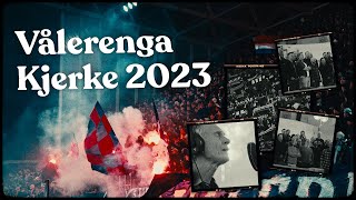 Vålerenga Kjerke 2023 [upl. by Anahcra]