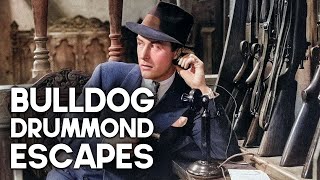 Bulldog Drummond Escapes  THRILLER [upl. by Eninahpets25]