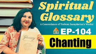 What is Chanting  Spiritual Glossary Ep104  Parinitha Patri  PMC English [upl. by Idham]