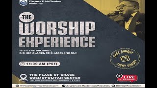 The Worship Experience with The Prophet Bishop Clarence E McClendon [upl. by Gwennie]