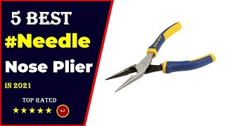 ✅ Top 5 Best Needle Nose Pliers 2021 Tested amp Reviewed [upl. by Honna]