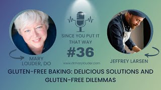 GlutenFree Baking Delicious Solutions and GlutenFree Dilemmas [upl. by Einnor]