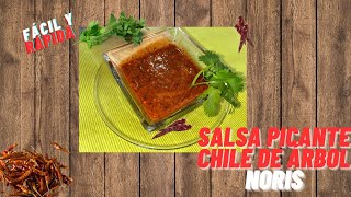 SALSA PICANTE DE CHILE DE ÁRBOL quotNORISquot [upl. by Quiteria579]