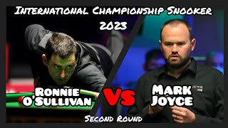 Ronnie OSullivan vs Mark Joyce  International Championship Snooker 2023  Second Round [upl. by Nwahsal475]