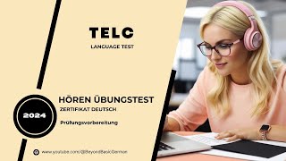 TELC B1 ZERTIFIKAT HÖREN 2024 Modelltest 12 [upl. by Stanhope853]