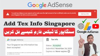 How to Add Tax Information in Google AdSense  How to Fill Singapore Tax Form in AdSense [upl. by Idolem]