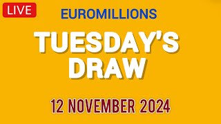 National Lottery Euromillions Draw Live Results From Tuesday 12 Nov 2024  euro millions live [upl. by Standish]