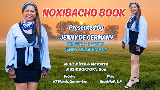 NOXIBACHO BOOK singer and Lyrics by JENNY DE GERMANY  Goan New Konkani Song 2024 [upl. by Zischke611]