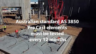 Australian standard AS 3850 Pre Cast elements must be tested every 12 months [upl. by Bautista]