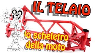 IL TELAIO lo scheletro della moto ENGsub [upl. by Curtis34]